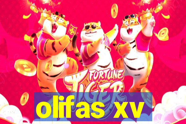 olifas xv